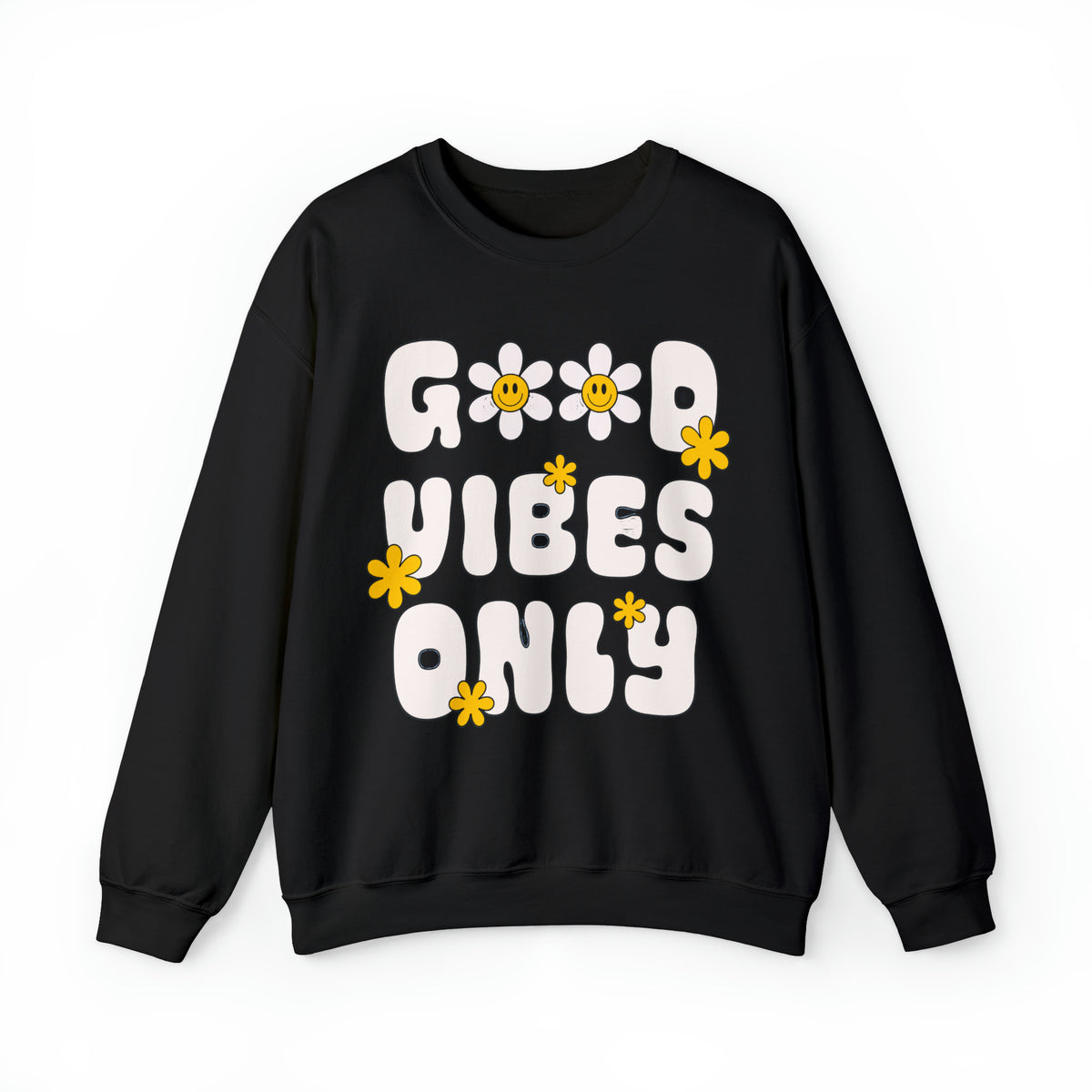 Good Vibes Only Sweatshirt