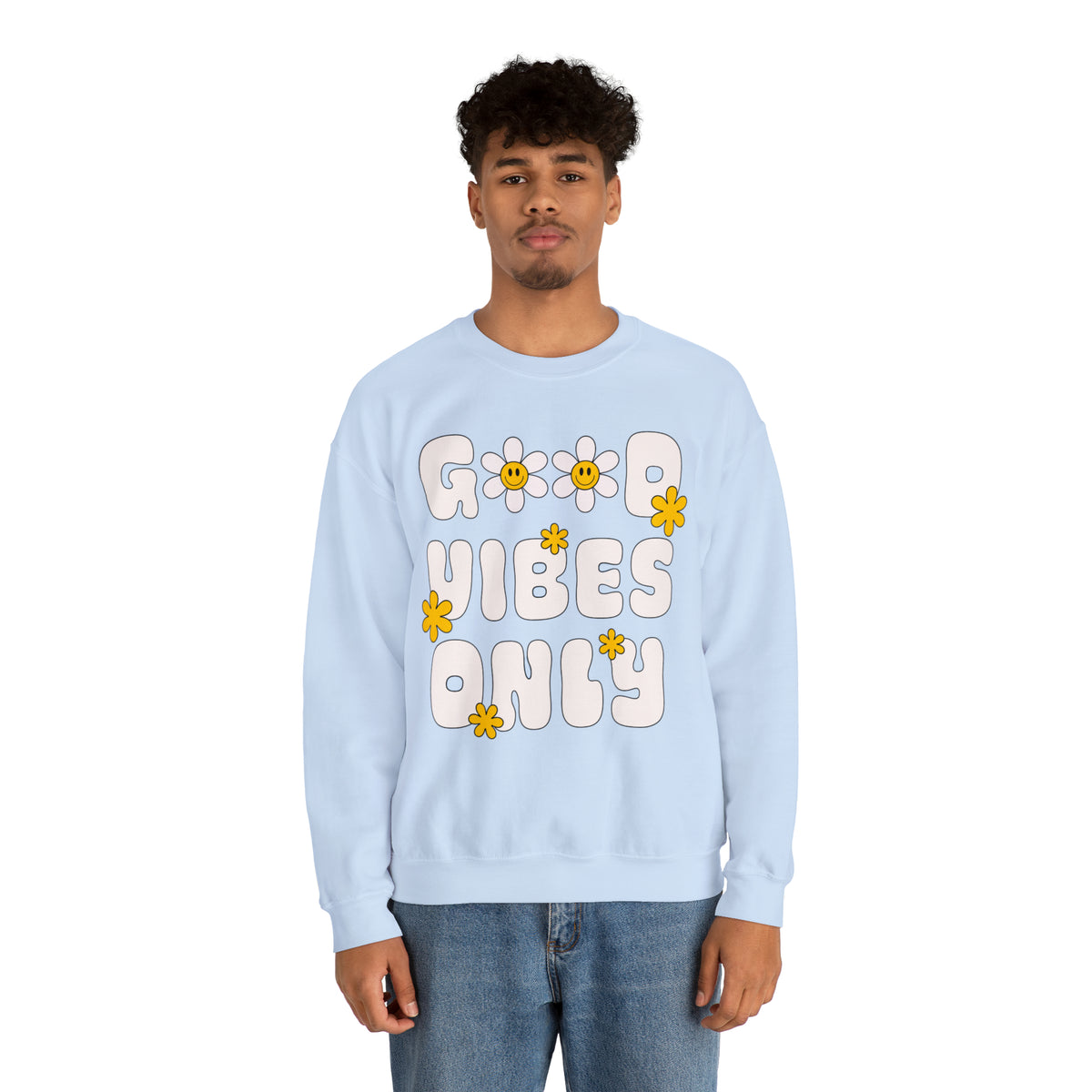 Good Vibes Only Sweatshirt