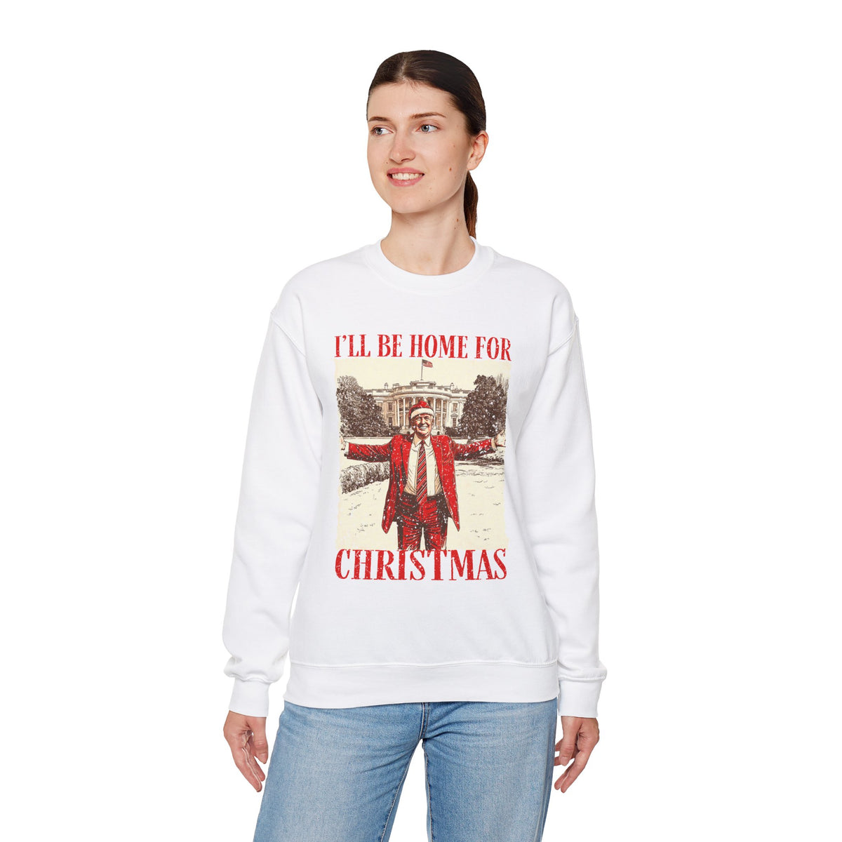 Funny Trump Christmas Sweatshirt - 'I'll Be Home for Christmas' - Humorous Holiday Trump Sweater Gift for Men & Women