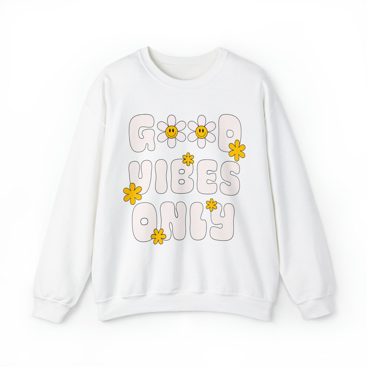 Good Vibes Only Sweatshirt