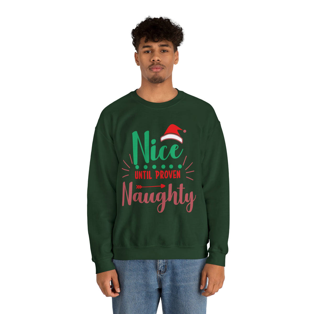 Nice Until Proven Naughty Christmas Sweatshirt, Christmas Sweater, Christmas Party Outfit, Holiday Gifts, Funny Christmas Sweater, Ugly Sweater, Holiday Sweatshirt