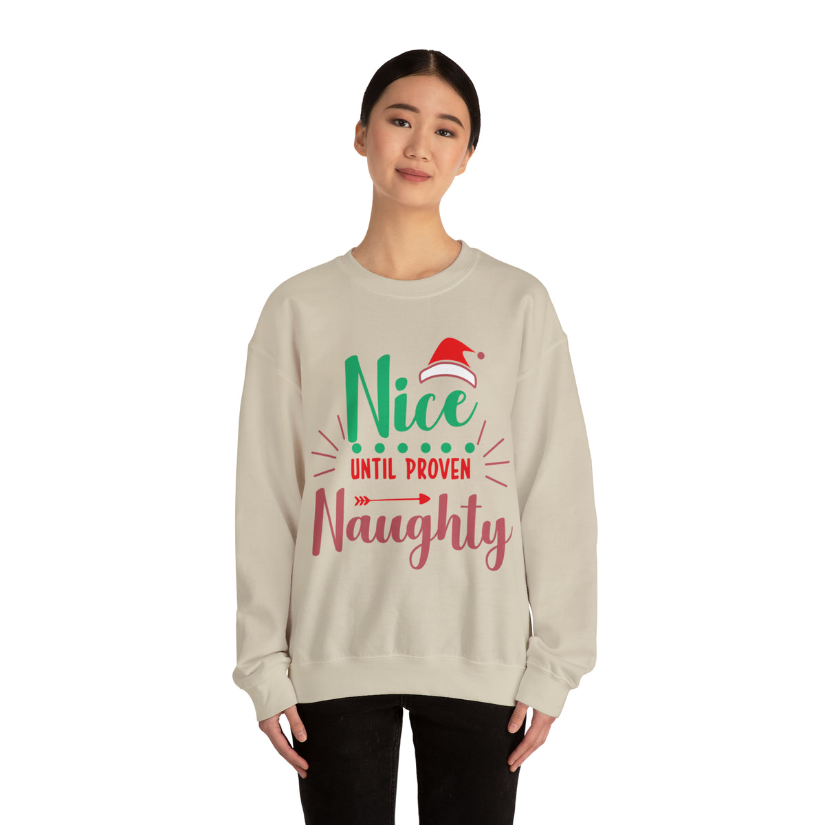 Nice Until Proven Naughty Christmas Sweatshirt, Christmas Sweater, Christmas Party Outfit, Holiday Gifts, Funny Christmas Sweater, Ugly Sweater, Holiday Sweatshirt