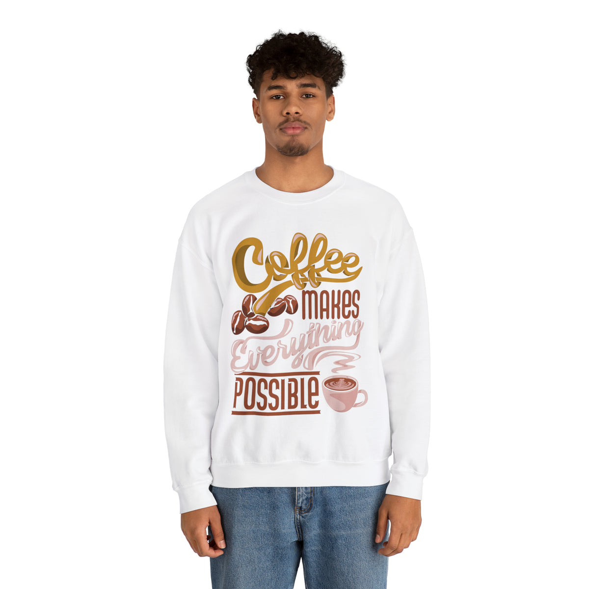 Coffee Makes Everything Possible Sweatshirt, Coffee sweater, Cute Coffee lovers Sweatshirt, Trendy sweater, Sweatshirts, Cute Sweatshirt, Oversized Fit, Cozy Sweaters