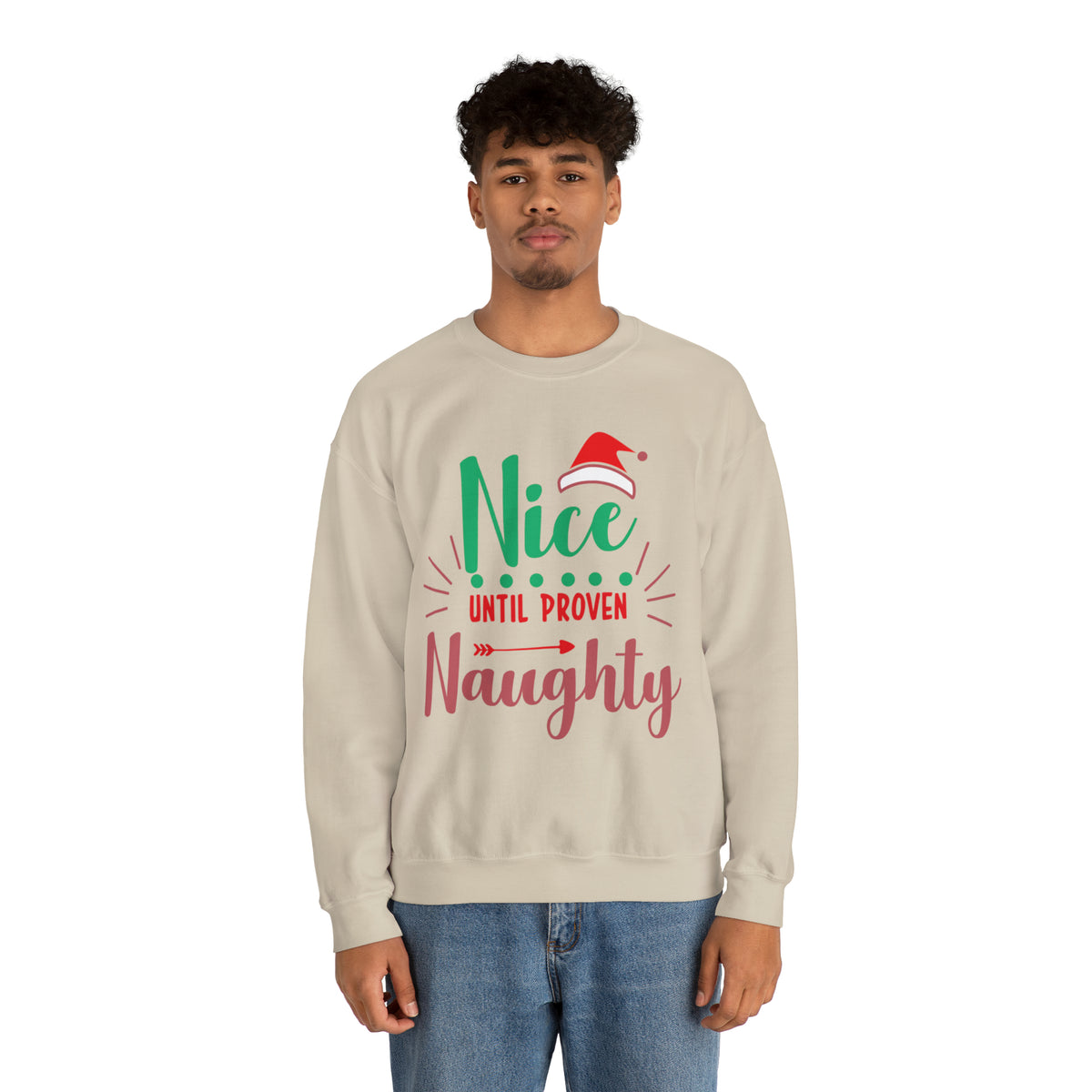 Nice Until Proven Naughty Christmas Sweatshirt, Christmas Sweater, Christmas Party Outfit, Holiday Gifts, Funny Christmas Sweater, Ugly Sweater, Holiday Sweatshirt